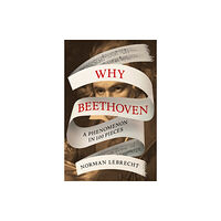 Oneworld Publications Why Beethoven (häftad, eng)