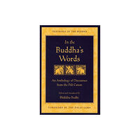 Wisdom publications,u.s. In the Buddha's Words (häftad, eng)
