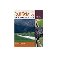 Cengage Learning, Inc Soil Science and Management (inbunden, eng)