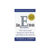 Harpercollins publishers inc The E-Myth Revisited (häftad, eng)