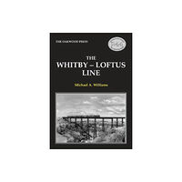 Stenlake Publishing The Whitby-Loftus Line (häftad, eng)