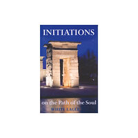 White Eagle Publishing Trust Initiations on the Path of the Soul (häftad, eng)