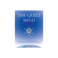 White Eagle Publishing Trust Quiet Mind (inbunden, eng)