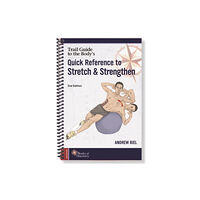 Books of Discovery Quick Reference to Stretch & Strengthen (bok, spiral, eng)