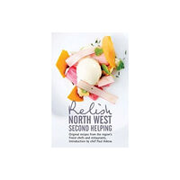 Relish Publications Relish North West Second Helping (inbunden, eng)