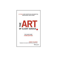 John Wiley & Sons Inc The Art of Client Service (inbunden, eng)