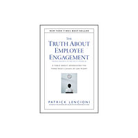 John Wiley & Sons Inc The Truth About Employee Engagement (inbunden, eng)