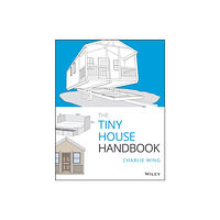 John Wiley & Sons Inc The Tiny House Handbook (häftad, eng)