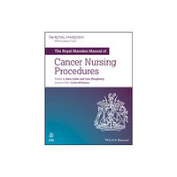 John Wiley And Sons Ltd The Royal Marsden Manual of Cancer Nursing Procedures (häftad, eng)