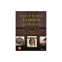 John Wiley And Sons Ltd Adams and Stashak's Lameness in Horses (inbunden, eng)
