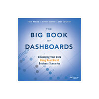John Wiley & Sons Inc The Big Book of Dashboards (häftad, eng)