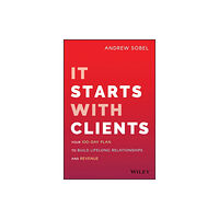 John Wiley & Sons Inc It Starts With Clients (inbunden, eng)