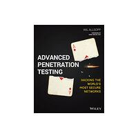 John Wiley & Sons Inc Advanced Penetration Testing (häftad, eng)