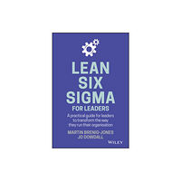 John Wiley & Sons Inc Lean Six Sigma For Leaders (inbunden, eng)