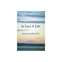 Paul David At Last a Life (häftad, eng)