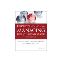 John Wiley & Sons Inc Understanding and Managing Public Organizations (häftad, eng)