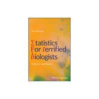 John Wiley And Sons Ltd Statistics for Terrified Biologists (häftad, eng)