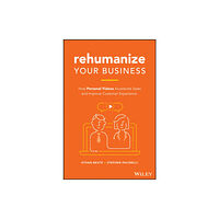 John Wiley & Sons Inc Rehumanize Your Business (inbunden, eng)