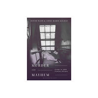 Bloomsbury Publishing PLC Murder and Mayhem (häftad, eng)
