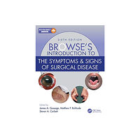 Taylor & francis ltd Browse's Introduction to the Symptoms & Signs of Surgical Disease (häftad, eng)
