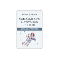 John Wiley & Sons Inc Corporations Compassion Culture (inbunden, eng)