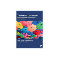Taylor & francis ltd Vaccination Programmes (häftad, eng)