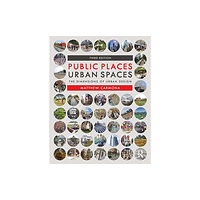 Taylor & francis ltd Public Places Urban Spaces (häftad, eng)