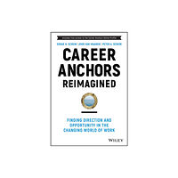 John Wiley & Sons Inc Career Anchors Reimagined (inbunden, eng)