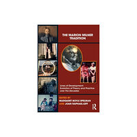Taylor & francis ltd The Marion Milner Tradition (häftad, eng)