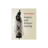 John Wiley & Sons Inc Fabrics and Pattern Cutting (häftad, eng)