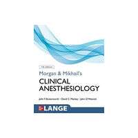McGraw-Hill Education Morgan and Mikhail's Clinical Anesthesiology, Seventh Edition (häftad, eng)