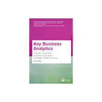 Pearson Education Limited Key Business Analytics (häftad, eng)