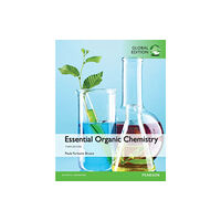 Pearson Education Limited Essential Organic Chemistry, Global Edition (häftad, eng)