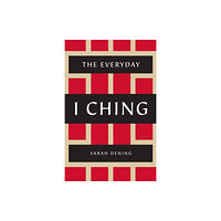 St Martins Pr The Everyday I Ching (häftad, eng)