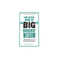 Pearson Education Limited Little Book of Big Management Wisdom, The (häftad, eng)
