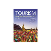 Pearson Education Limited Tourism: Principles and Practice (häftad, eng)