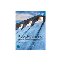 Pearson Education Limited Project Management: Achieving Competitive Advantage, Global Edition (häftad, eng)