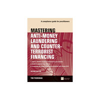 Pearson Education Limited Mastering Anti-Money Laundering and Counter-Terrorist Financing (häftad, eng)