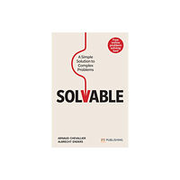 Pearson Education Limited Solvable: A simple solution to complex problems (häftad, eng)