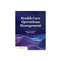 Jones and Bartlett Publishers, Inc Health Care Operations Management (häftad, eng)
