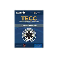 Jones and Bartlett Publishers, Inc TECC: Tactical Emergency Casualty Care (häftad, eng)