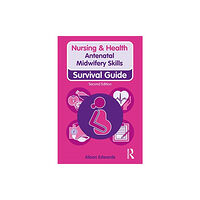 Taylor & francis ltd Antenatal Midwifery Skills (häftad, eng)