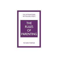 Pearson Education Limited The Rules of Parenting: A Personal Code for Bringing Up Happy, Confident Children (häftad, eng)