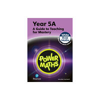 Pearson Education Limited Power Maths Teaching Guide 5A - White Rose Maths edition (häftad, eng)