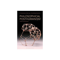 Bloomsbury Publishing PLC Philosophical Posthumanism (häftad, eng)