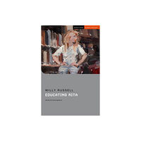 Bloomsbury Publishing PLC Educating Rita (häftad, eng)