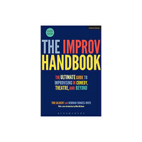 Bloomsbury Publishing PLC The Improv Handbook (häftad, eng)