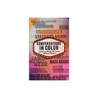 Bloomsbury Publishing PLC Conversations in Color (häftad, eng)