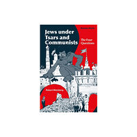 Bloomsbury Publishing PLC Jews under Tsars and Communists (häftad, eng)