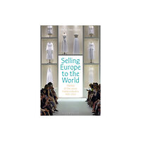 Bloomsbury Publishing PLC Selling Europe to the World (häftad, eng)